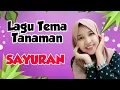 Download Lagu Lagu Tema Tanaman Subtema Sayuran