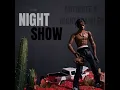 Download Lagu NIGHT SHOW (ANTIDOTE X NIGHTCRAWLER)
