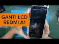 Download Lagu TUTORIAL CARA GANTI LCD REDMI A1