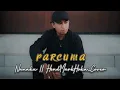 Download Lagu Parcuma  || NANAKU || HendMarkHoka_Cover