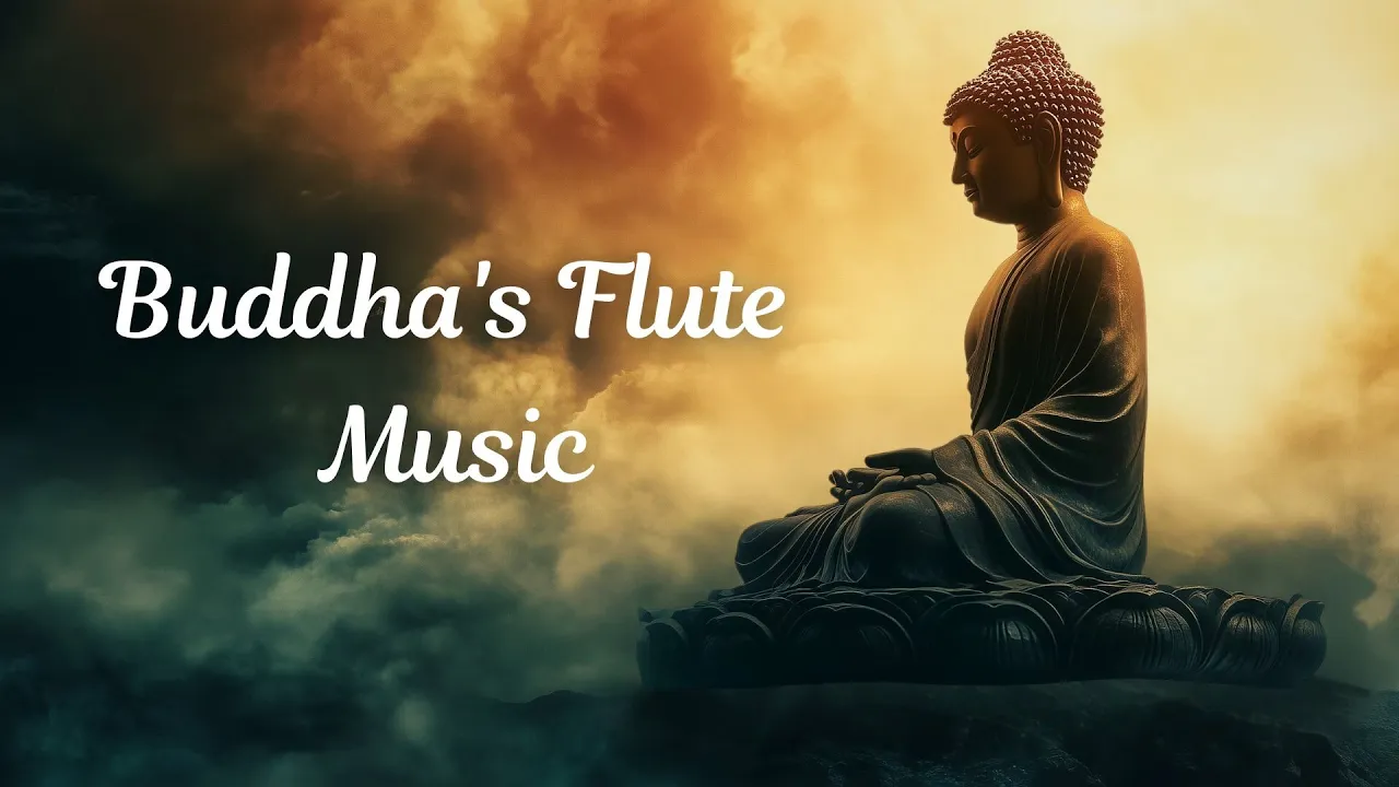 Buddha's Flute Relaxing Music ✦ Calming Flute Music for Yoga and Meditation Buddha's Flute Relaxing Music ✦ Calming Flute Music for Yoga and Meditation