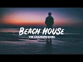 Download Lagu The Chainsmokers - Beach House (Lyrics)