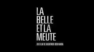 La Belle et la Meute - Bande annonce HD VOST