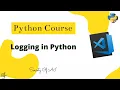 Logging in Python Python Course Society of AI