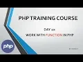Day10 Work with Function in PHP