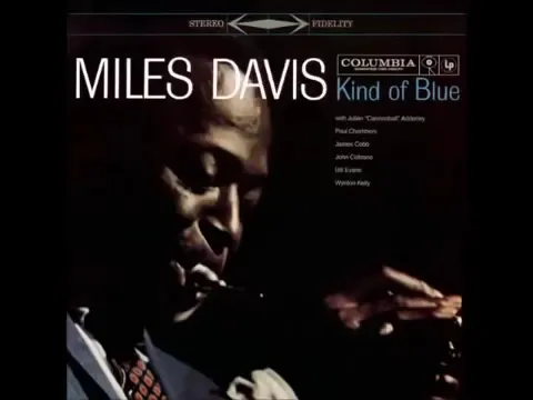 Miles Davis Kind Of Blue Full Album 1959 Miles Davis Kind Of Blue Full Album 1959