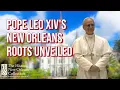 Download Lagu How A Historian Discovered Pope Leo XIV’s New Orleans Roots