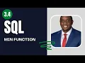 3 4 How to use MIN function in SQL SQL Full Course for Beginners By Carl Huff