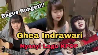 Download Cover Lagu Korea (KPOP) oleh Ghea Indrawari #KPOP MP3