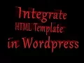 Integrate HTML template in Wordpress