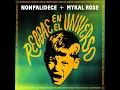 Reggae En el Universo - Nonpalidece & Mykal Rose