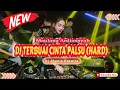 Download Lagu DJ TERBUAI CINTA PALSU (HARD) - MAULANA ARDIANSYAH‼️SOUND VIRAL TIKTOK‼️VERSION FUNKOT