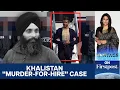 Lagu Nikhil Gupta Pleads Guilty in US Khalistan Plot Case | Vantage with Palki Sharma