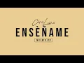 Enseñame - Chris Lebron