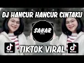 Download Lagu DJ HANCUR HANCUR CINTAKU SAKIT SAKIT HATIKU TIKTOK VIRAL 🎶 DJ AKU TETAP CINTA FULL BASS 2020