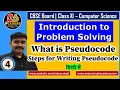 Pseudocode Technique for Problem Solving Introduction to Problem Solving XI Computer Science