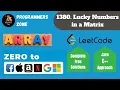 1380 Lucky Numbers in a Matrix Zero to FAANG Kunal Assignment Solution Leetcode