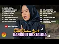 Lagu REVINA ALVIRA - NASIB BUNGA, TAJAMNYA KARANG | KUMPULAN VIDEO LIRIK DANGDUT NOSTALGIA GASENTRA