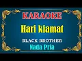 Download Lagu HARI KIAMAT - Black Brothers || KARAOKE HD - Nada Pria