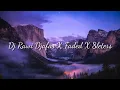 Download Lagu DJ Rawi Djafar x Faded x 8letters