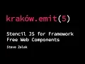 Stencil JS for Framework Free Web Components Steven Zelek