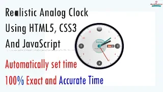Realistic Analog Clock Using HTML5 CSS3 and JavaScript