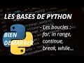 Les bases en Python Les boucles
