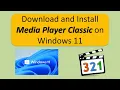 Download Lagu How to Download, Install, and Use Media Player Classic on Windows 11 | Install Media Player Classic