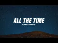 Lancey Foux - ALL THE TIME (Lyrics)