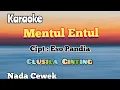 Lagu MENTUL ENTUL | KARAOKE LAGU KARO | NADA CEWEK