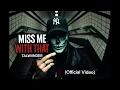 TALWIINDER - MISS ME WITH THAT | OFFICIAL VIDEO | PUSH KAHLON | BOWDHITYA | NEW HIT 2026