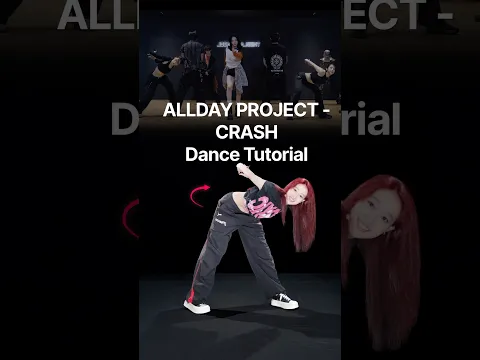 ALLDAY PROJECT - CRASH, dance tutorial, slowed, mirrored, with SingSinging #adp #crash