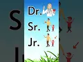 Dr Sr Jr