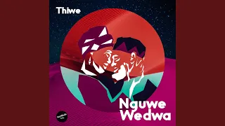 nguwe wedwa