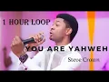 Download Lagu You are yahweh 1 hour Loop with Steve Crown