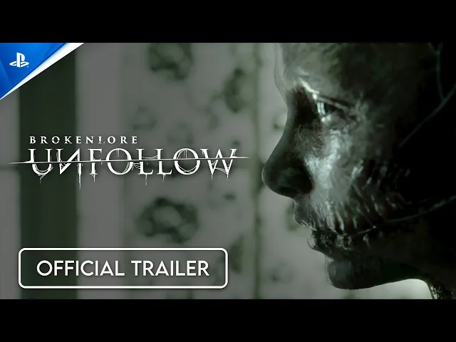 BrokenLore: Unfollow - Official Trailer | PS5 Games
