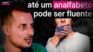 SEJA FLUENTE EM INGLÊS FAZENDO ISSO