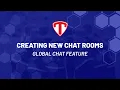 Creating a New Chatroom - Global Chat Feature Help