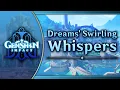 Download Lagu Dreams' Swirling Whispers｜Genshin Impact Original Soundtrack: Fontaine Chapter