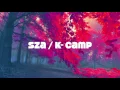 Download Lagu Sza \u0026 K- Camp - The Weekend Mashup/Remix