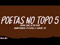 POETAS NO TOPO 5 (Letra/Legendado) - Oruam,Sant,Victor Xamã,NandaTsunami,LPTZlatan,L7,ARBABY,SID
