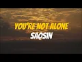 Lagu Saosin - You're Not Alone Lirik \u0026 Terjemahan