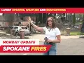 Spokane Fires Latest damage forecast and evacuation information Noon Update