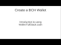 How To Create a BCH Wallet