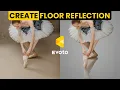 How to Make Floor Reflection in Photo 2026 Realistic Floor Reflection Effect using Evoto