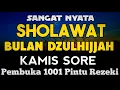 Download Lagu SHOLAWAT PENARIK REZEKI PALING DAHSYAT, Sholawat Nabi Muhammad SAW, SALAWAT JIBRIL PALING MERDU