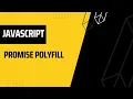 A Step-by-Step guide to Implementing a Promise Polyfill Javascript AwwFrontend