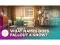 Does Fallout 4 s Codsworth Know How to Say Your Name