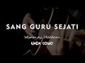 Lagu SANG GURU SEJATI // Wisnu Aji Hardani // KARAOKE GITAR AKUSTIK NADA COWO ( MALE )