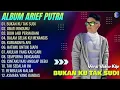 Download Lagu ARIEF PUTRA FULL ALBUM TERBARU 2024 | REMBULAN MALAM🎵TAK SEDALAM INI🎵| TERPOPULER TANPA IKLAN